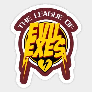 The League of Evil Exes Sticker